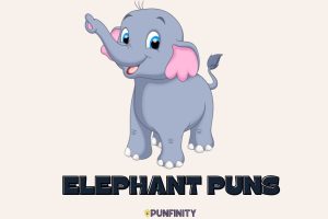 Elephant Puns
