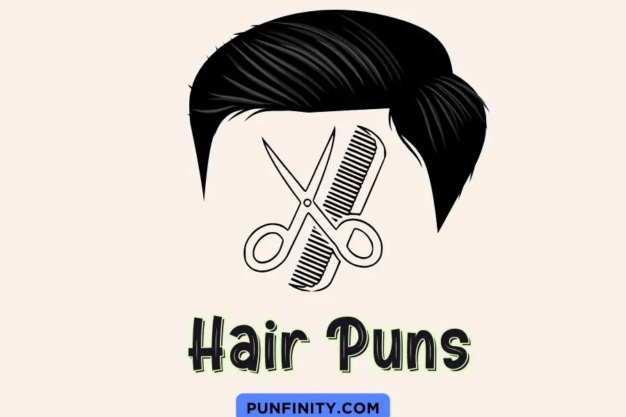 103 Best Hair Puns To Stay Hair larious Stylish 2024