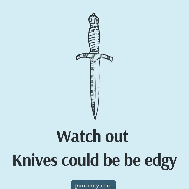 Knife Puns