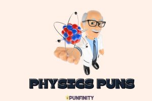 Physics Puns