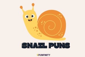 Snail Puns