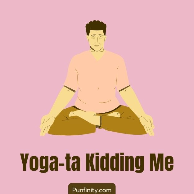 Yoga Puns