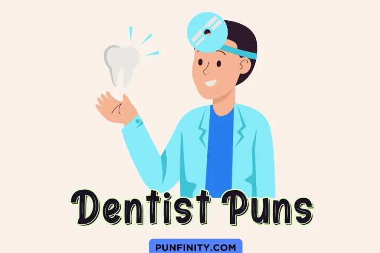 Dentist Puns