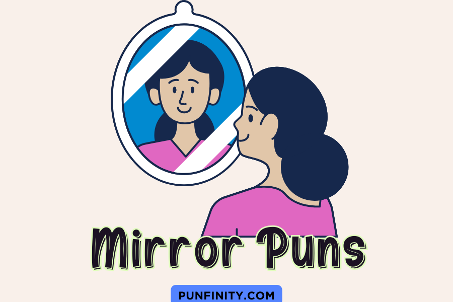 mirror puns