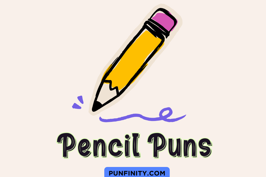 pencil puns