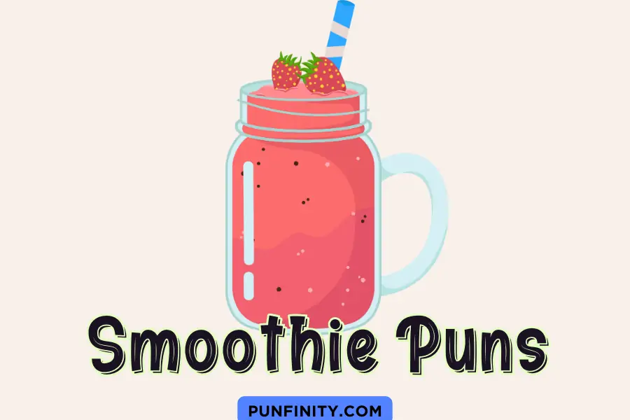 107 Delightful Smoothie Puns to Brighten Your Breakfast Routine