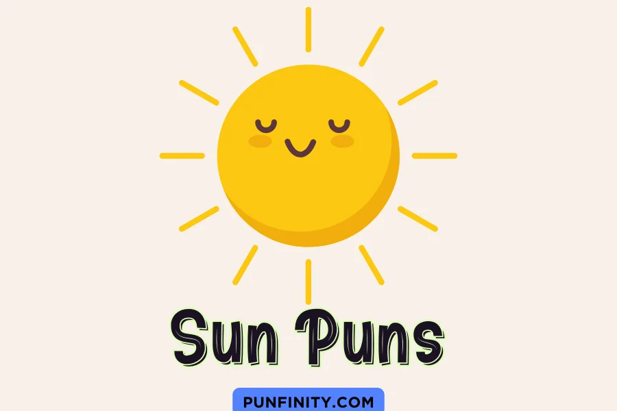 113 Clever Sun Puns That Will Brighten Your Conversations