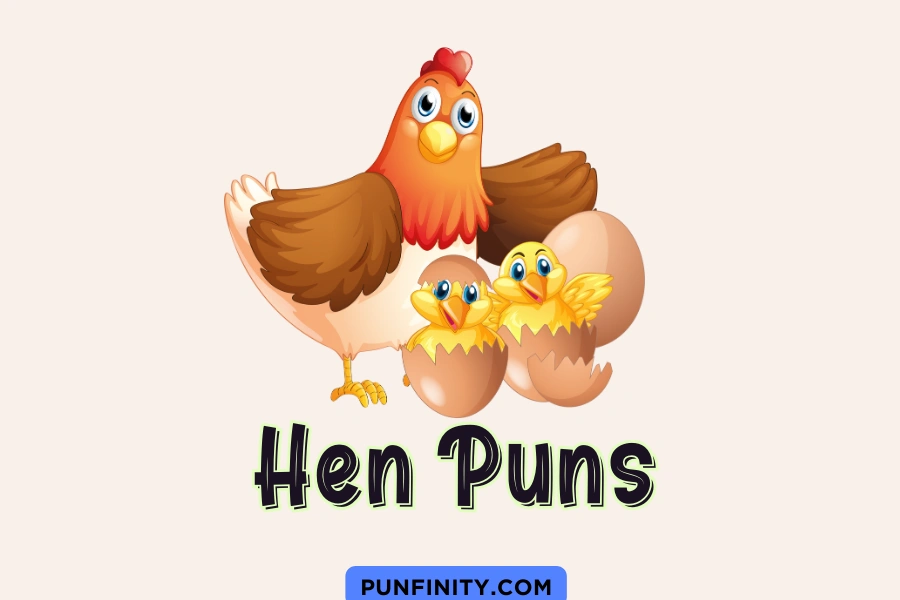 Hen Puns