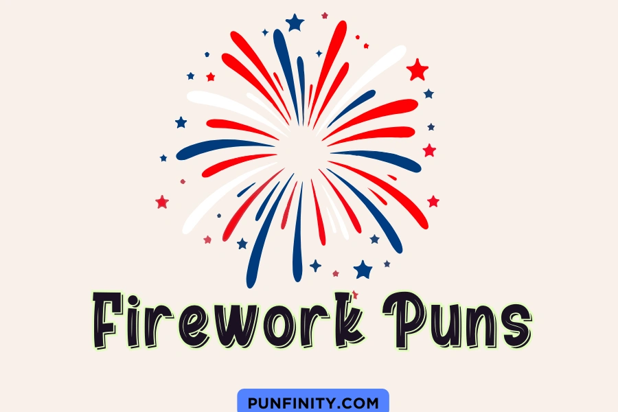 Firework Puns