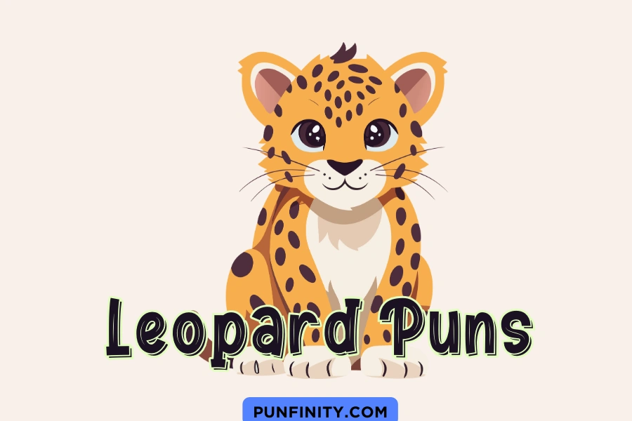 Leopard Puns