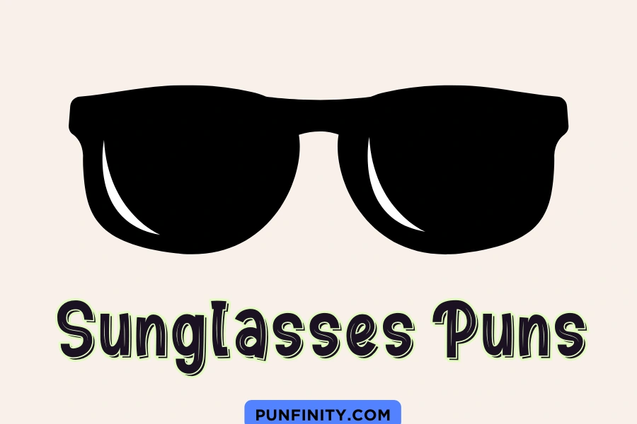 Sunglasses Puns: Brighten Your Day with a Smile