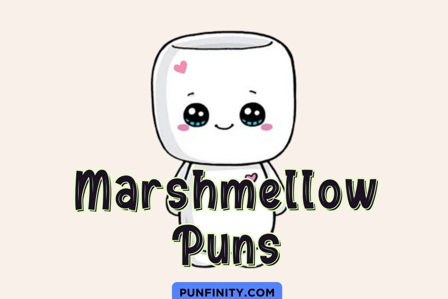 Marshmellow Puns