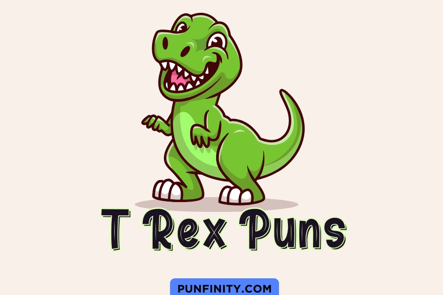 107 Dino-mite T Rex Puns Guaranteed To Make You Roar