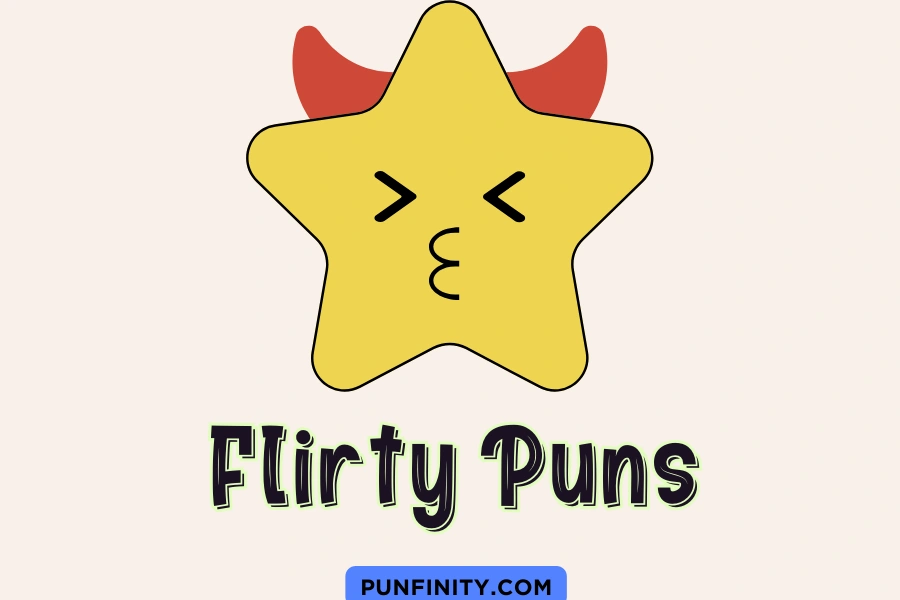 Flirty Puns