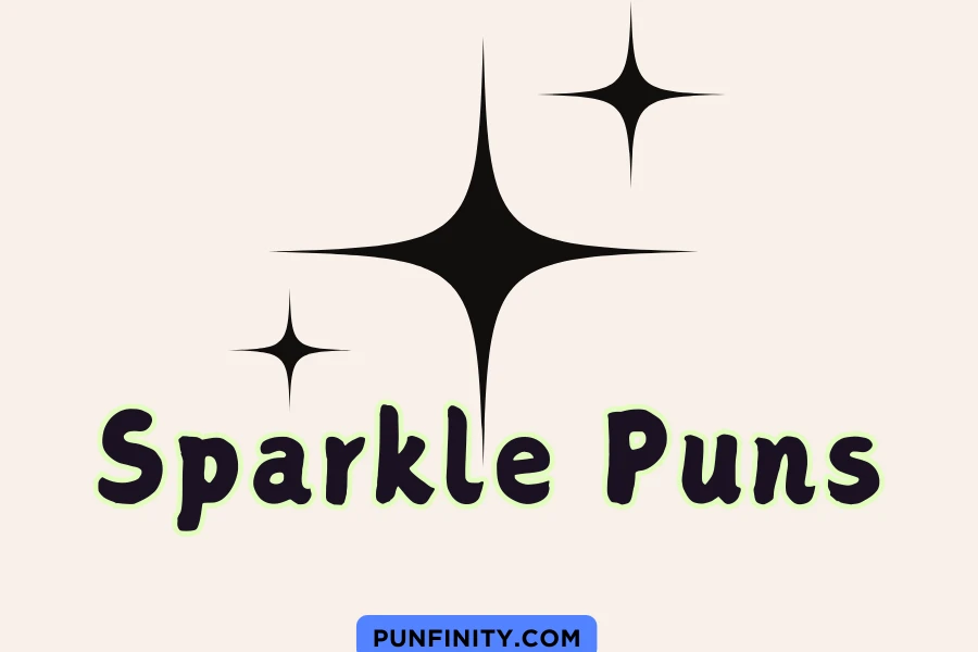 Sparkle Puns: Add Shine and Laughter to Your Day