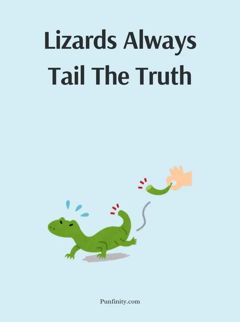 Lizard Puns