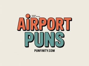airport puns