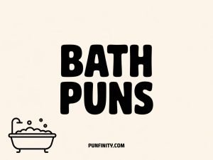 bath puns