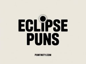 eclipse puns