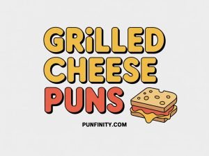 grilled cheese puns